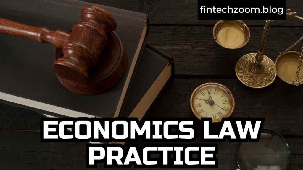 ECONOMICS LAW PRACTICE