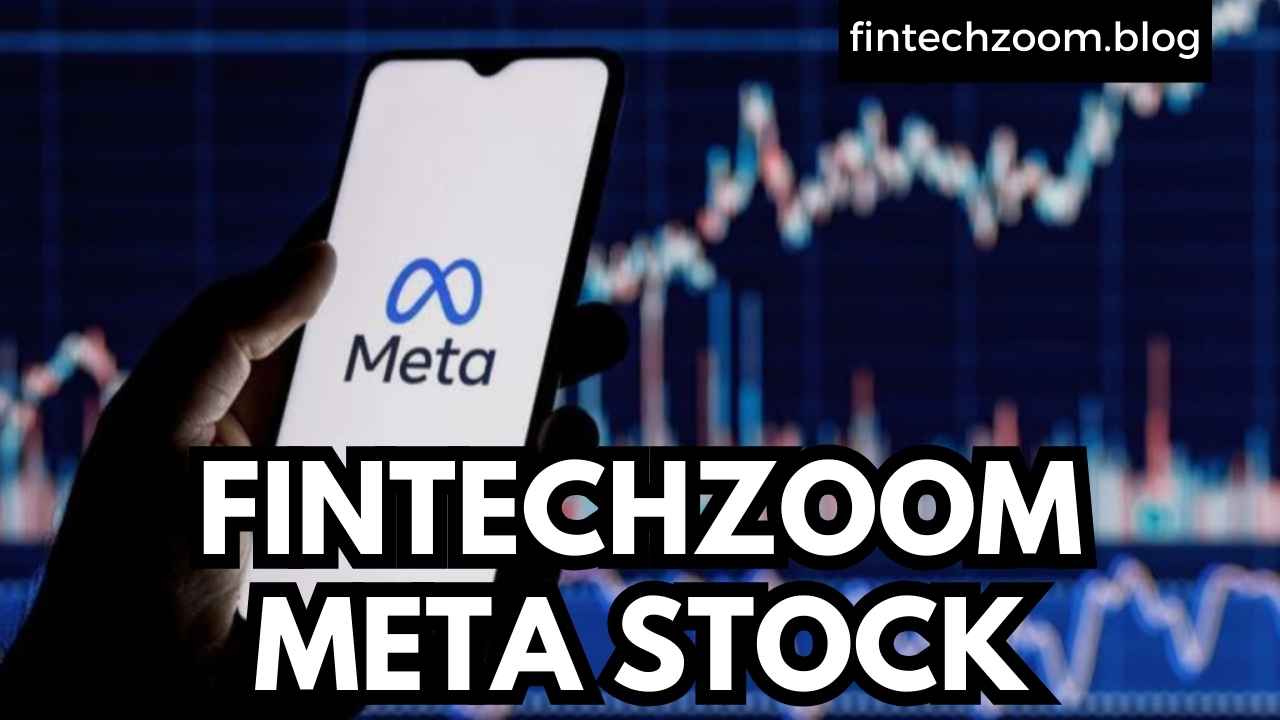 FINTECHZOOM META STOCK