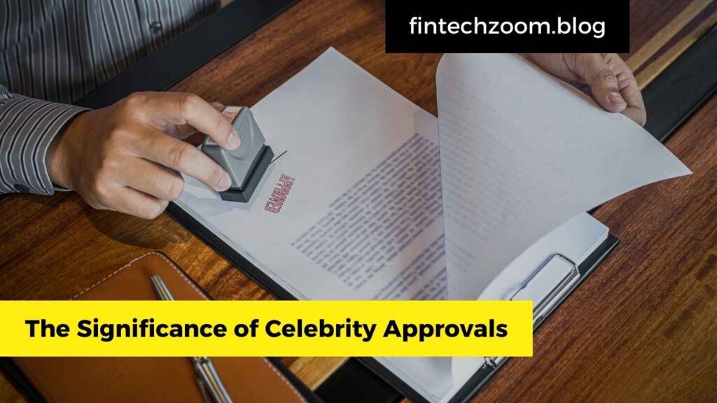 The Significance of Celebrity Approvals