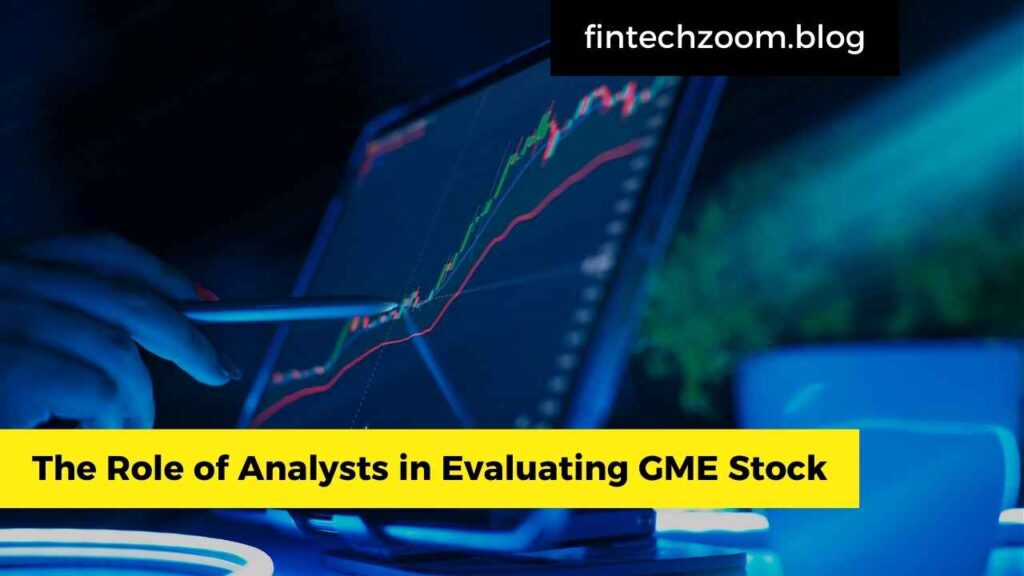 The Role of Analysts in Evaluating GME Stock