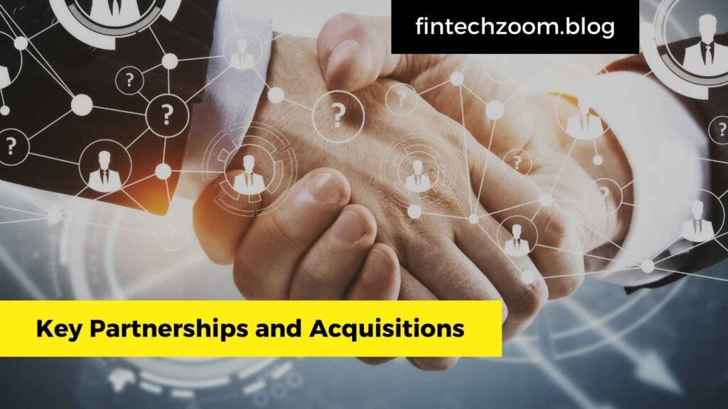 Key Partnerships and Acquisitions