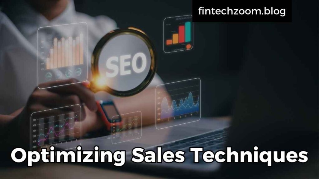 Optimizing Sales Techniques