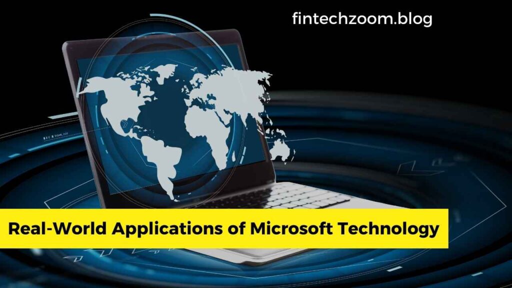 Real-World Applications of Microsoft Technology