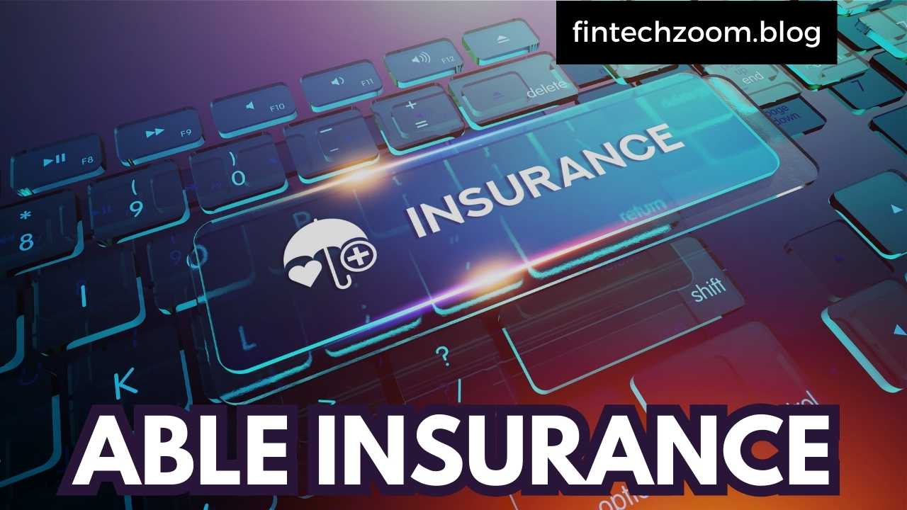 ABLE INSURANCE