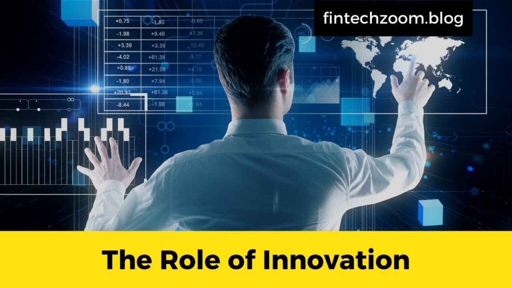 The Role of Innovation