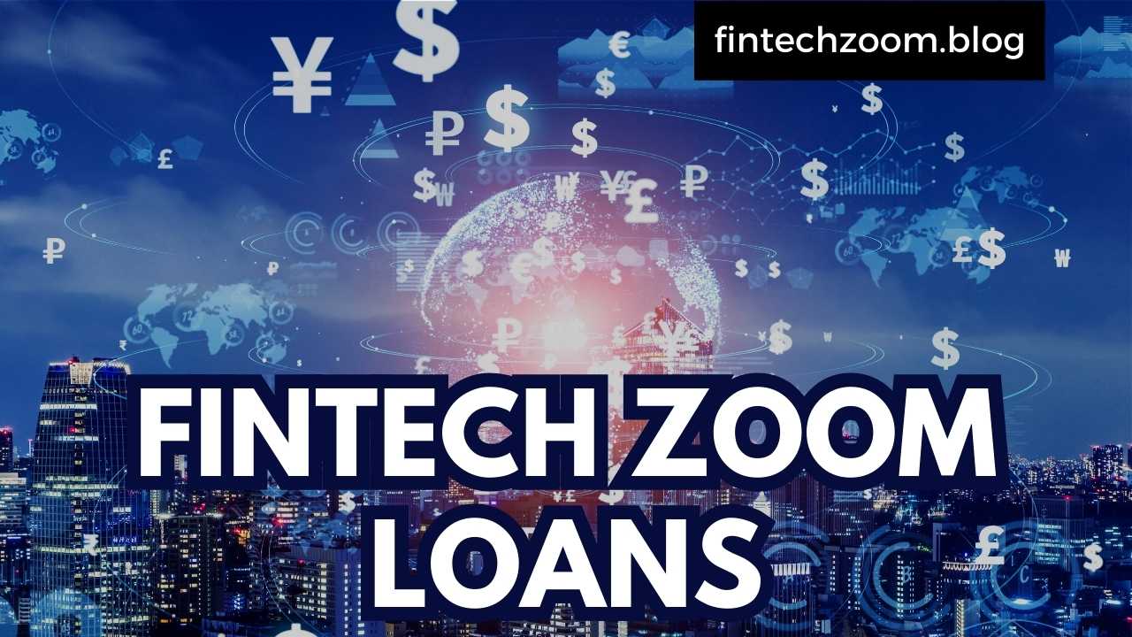 FINTECH ZOOM LOANS