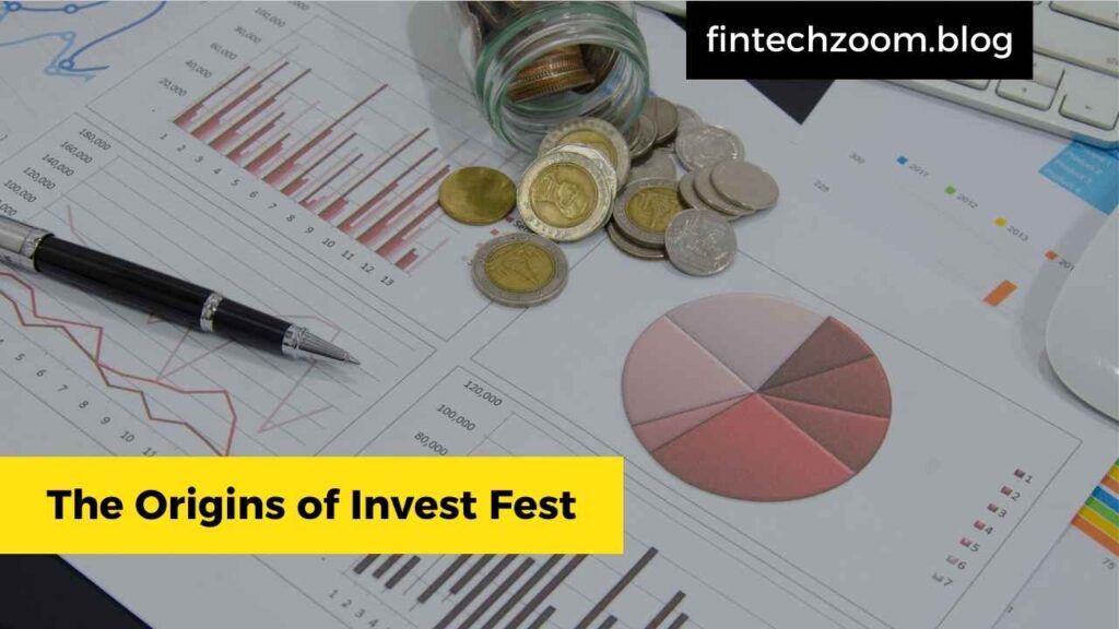 The Origins of Invest Fest