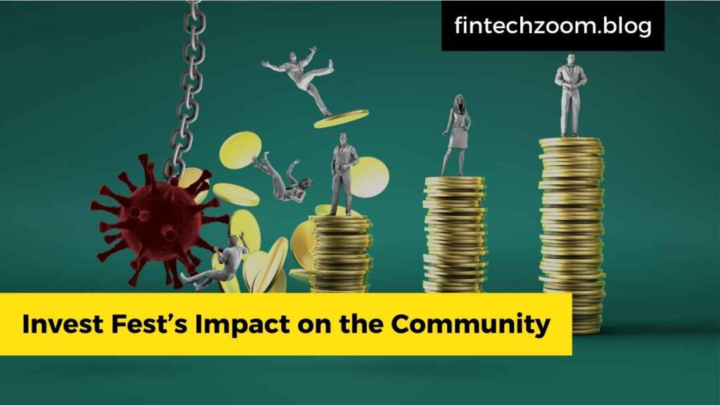 Invest Fest’s Impact on the Community