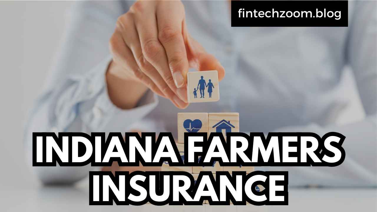 INDIANA FARMERS INSURANCE