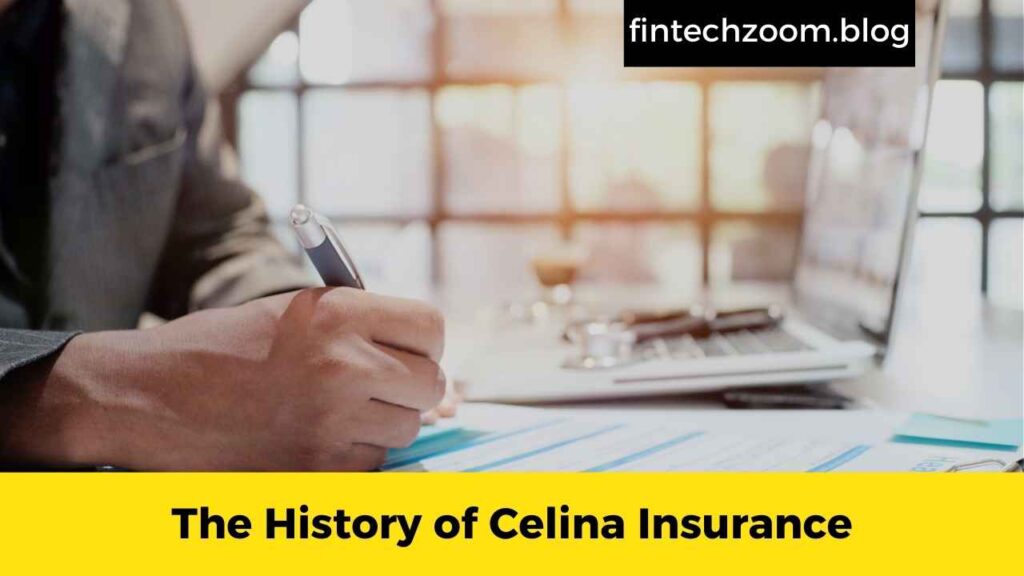 The History of Celina Insurance