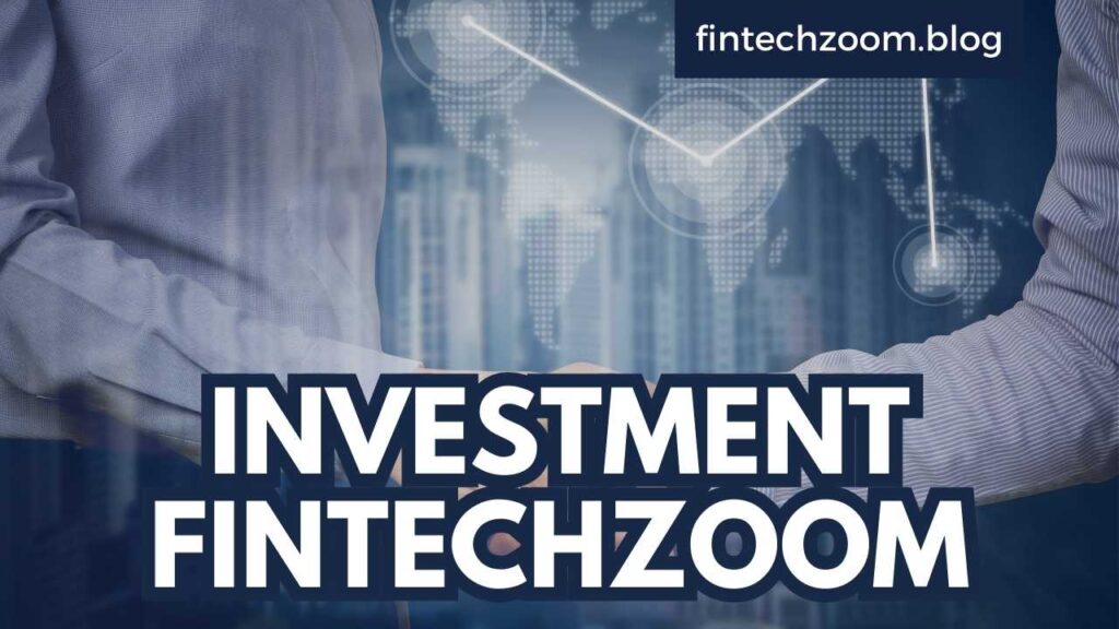 INVESTMENT FINTECHZOOM