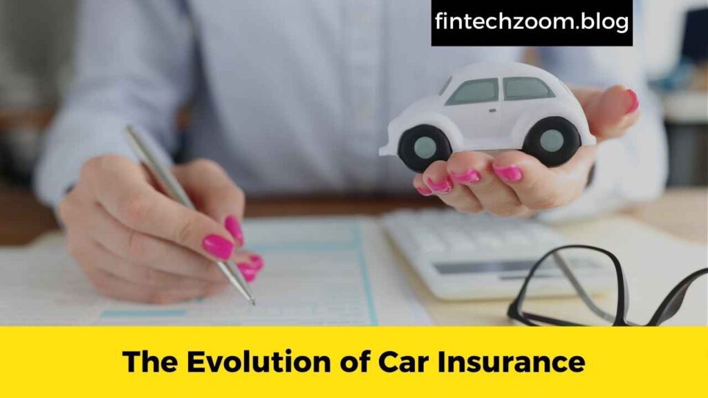 The Evolution of Car Insurance