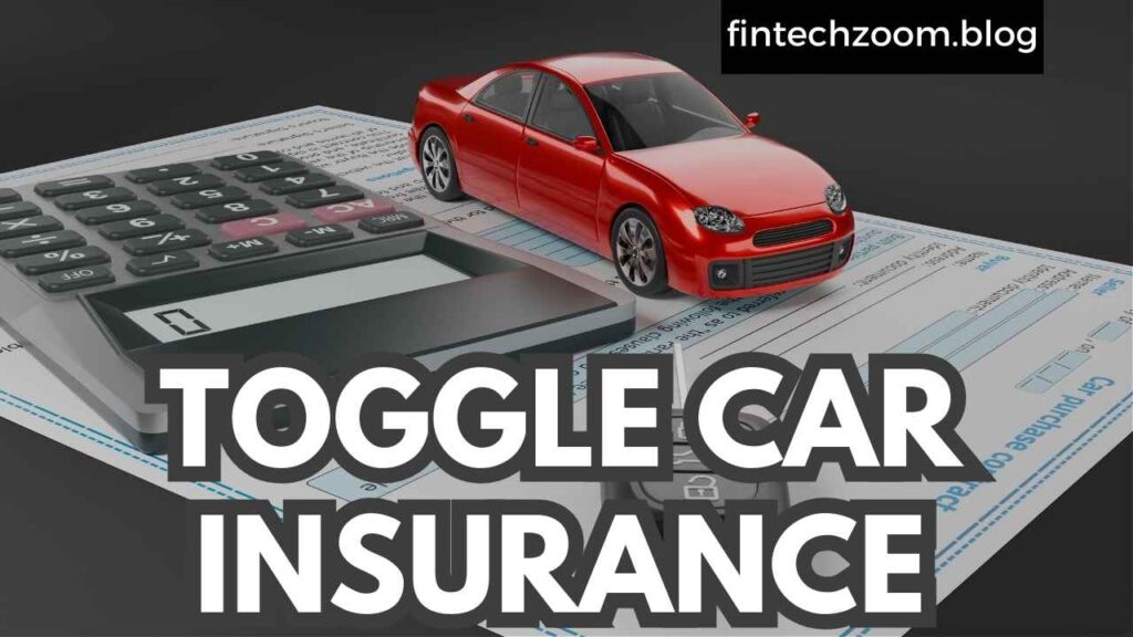 TOGGLE CAR INSURANCE