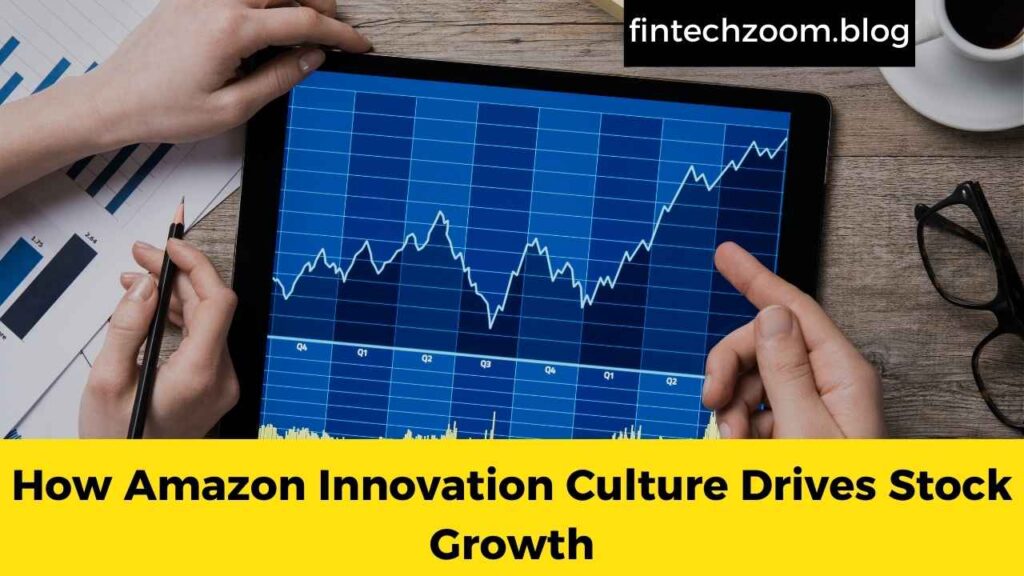 How Amazon Innovation Culture Drives Stock Growth