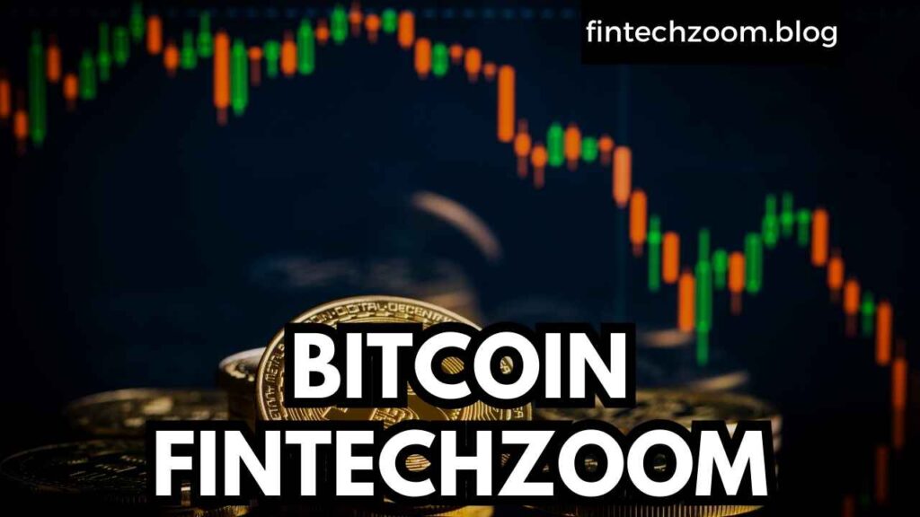 BITCOIN FINTECHZOOM