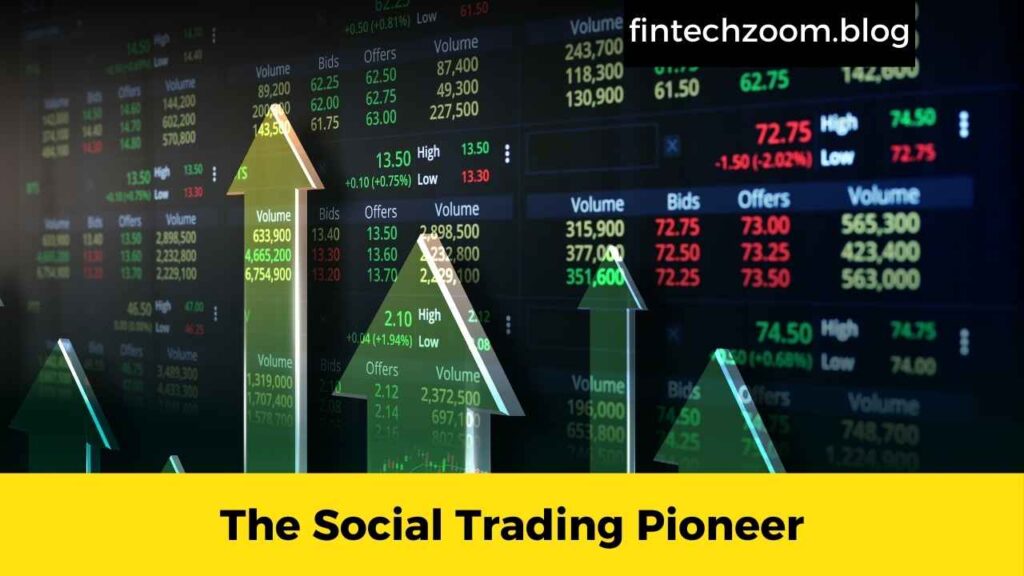 The Social Trading Pioneer