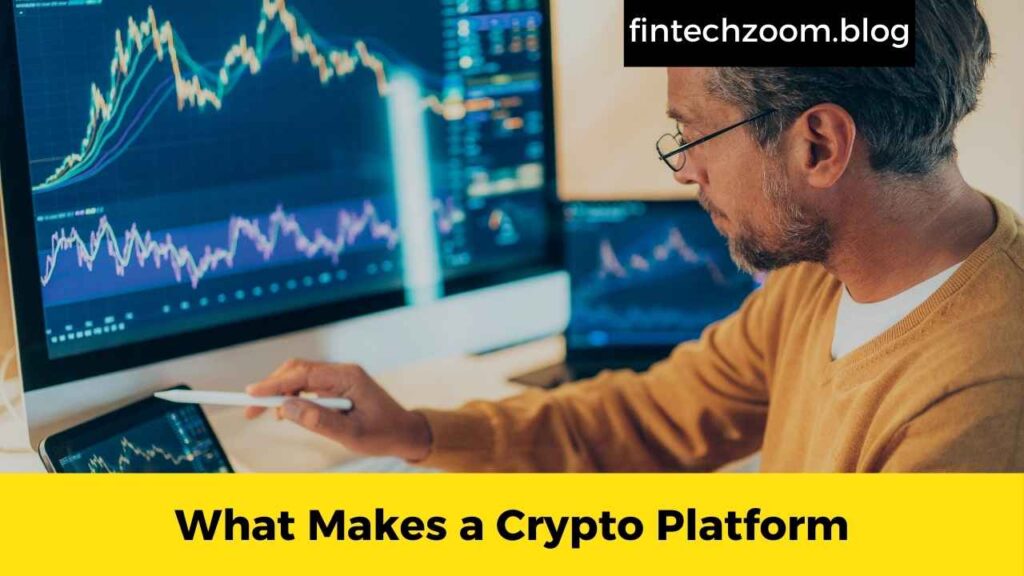 What Makes a Crypto Platform