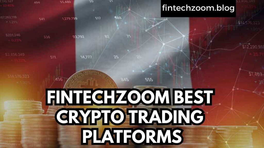 FINTECHZOOM BEST CRYPTO TRADING PLATFORMS