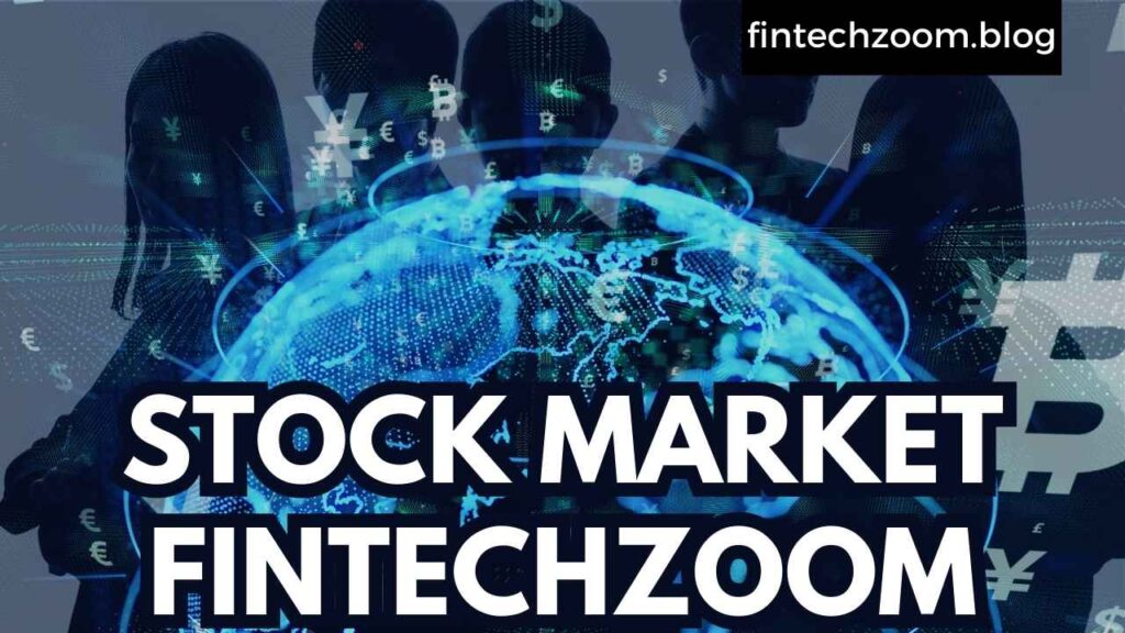 stock market fintechzoom