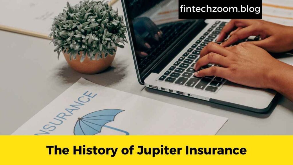 The History of Jupiter Insurance