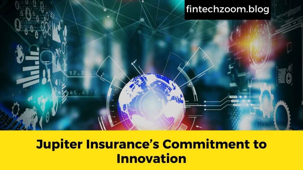 Jupiter Insurance’s Commitment to Innovation