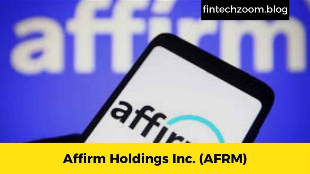 Affirm Holdings Inc. (AFRM)