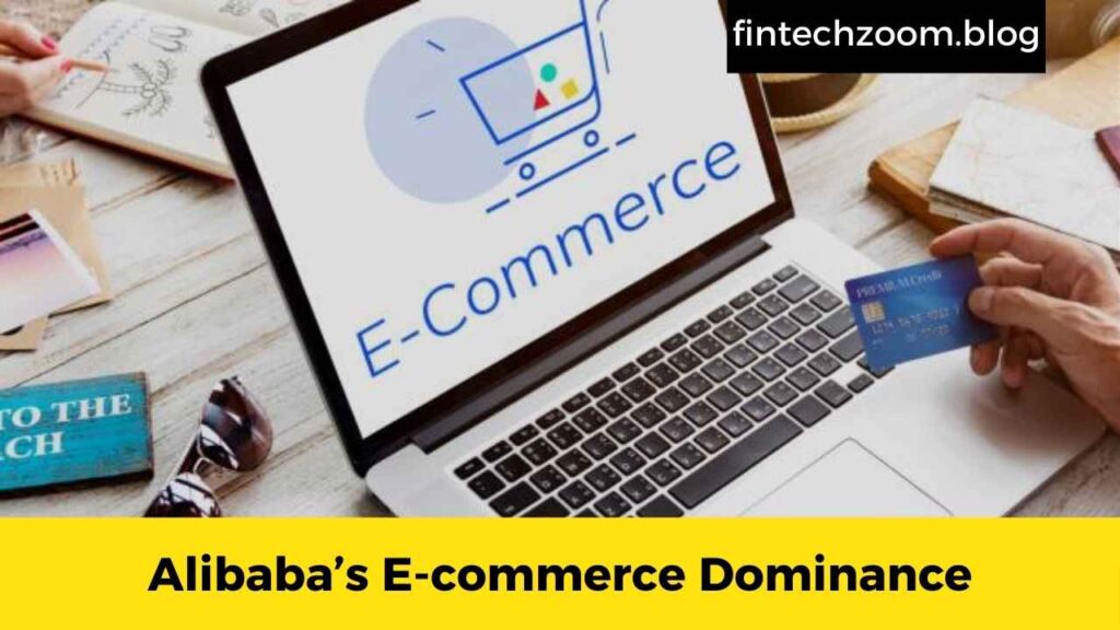 Alibaba’s E-commerce Dominance