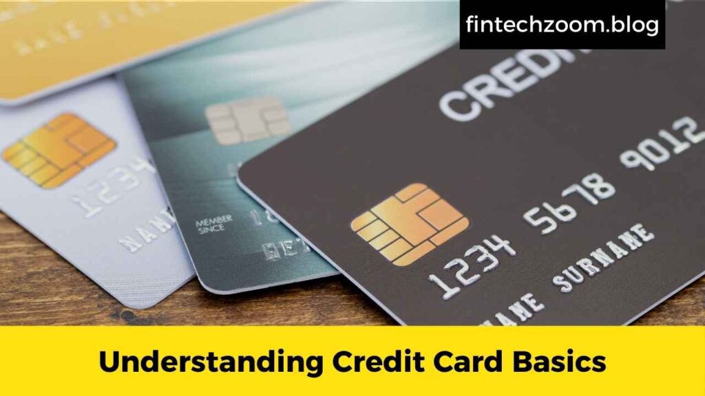 Understanding Credit Card Basics