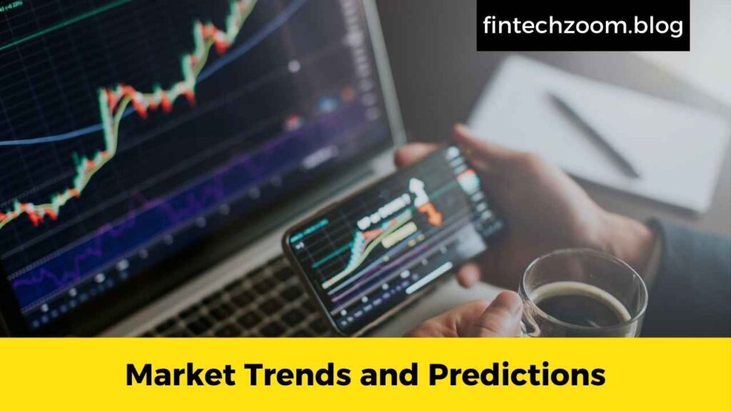 Market Trends and Predictions