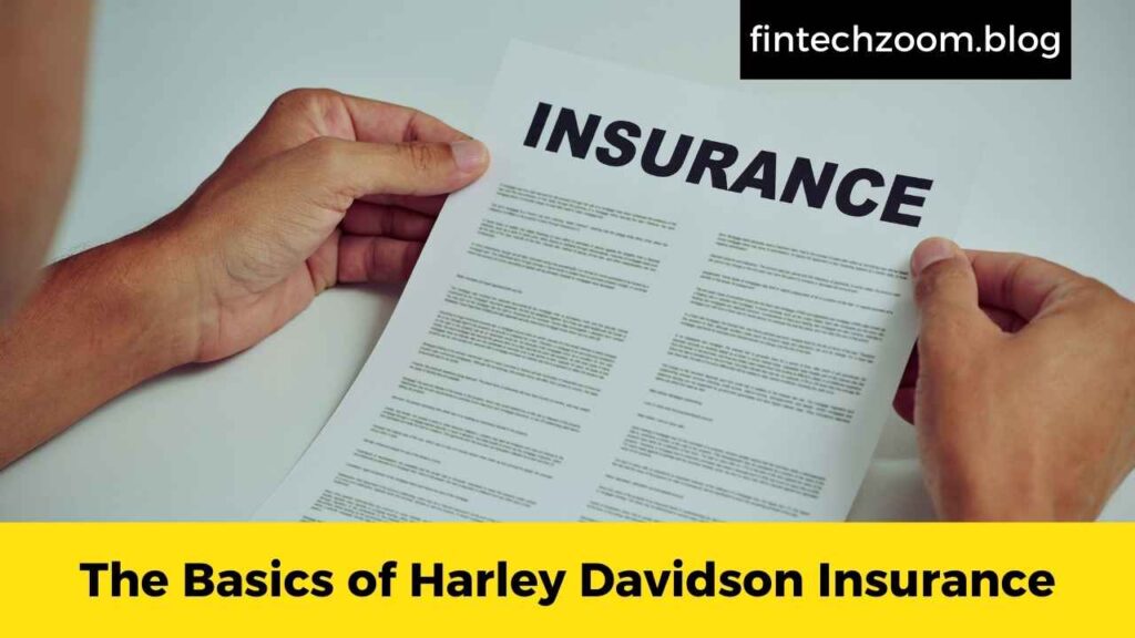 The Basics of Harley Davidson Insurance