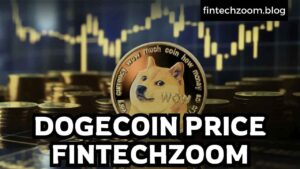 DOGECOIN PRICE FINTECHZOOM