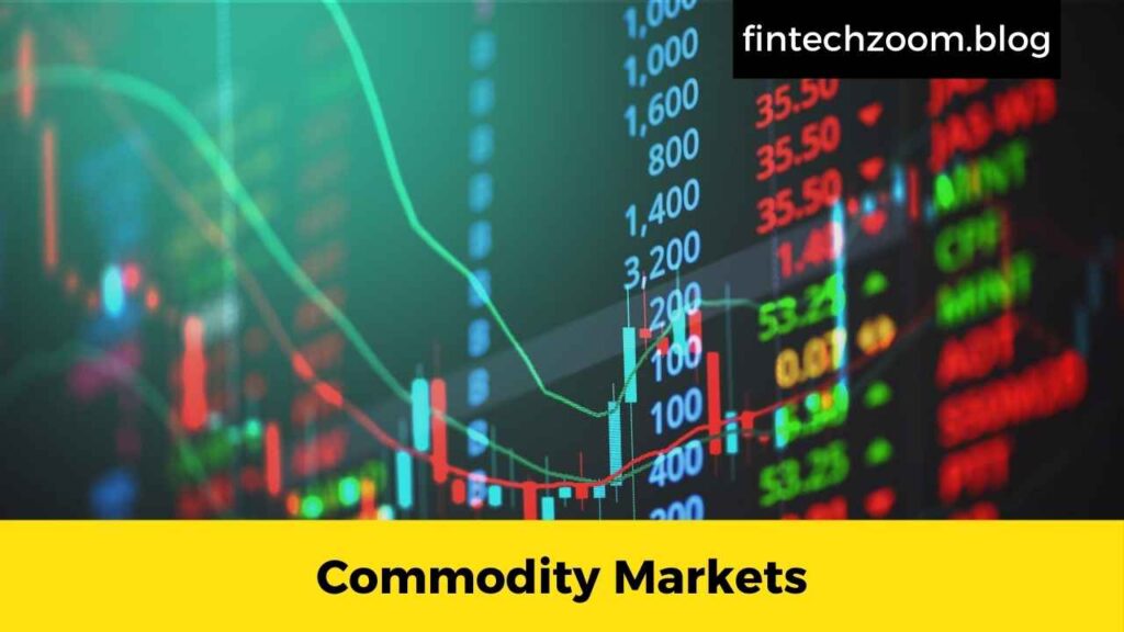 Commodity Markets