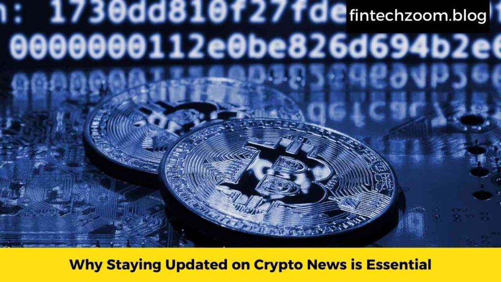 Why Staying Updated on Crypto News is Essential