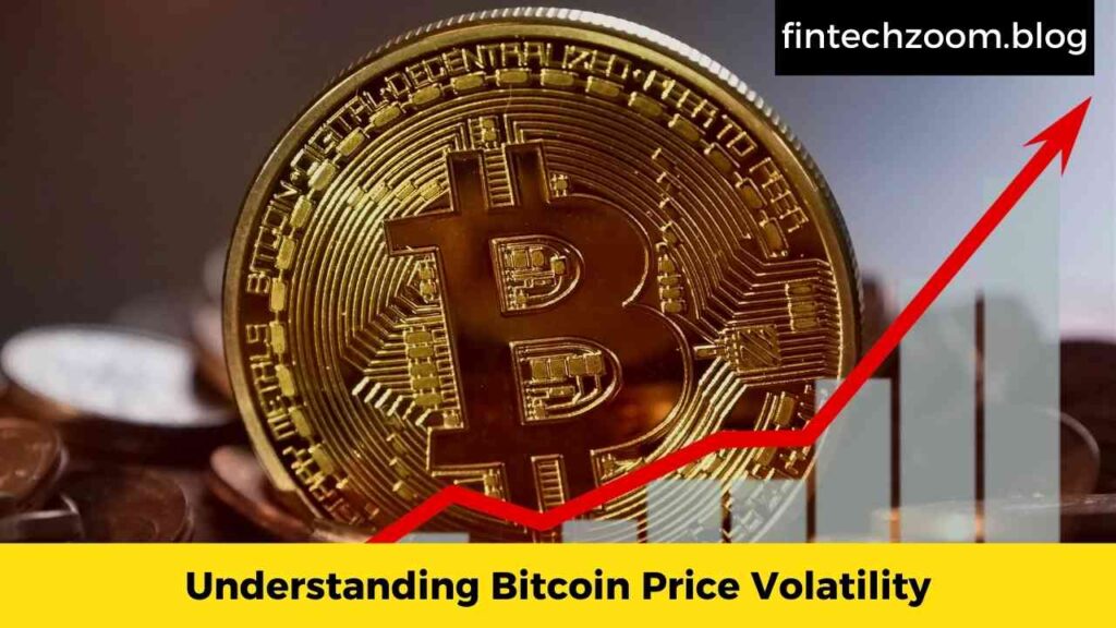 Understanding Bitcoin Price Volatility