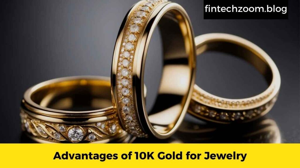 Advantages of 10K Gold for Jewelry