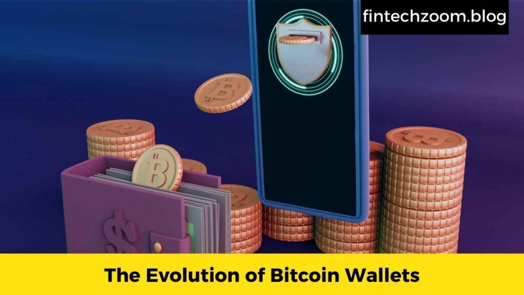 The Evolution of Bitcoin Wallets