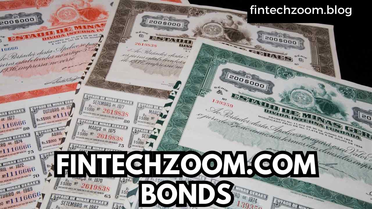 FINTECHZOOM.COM BONDS