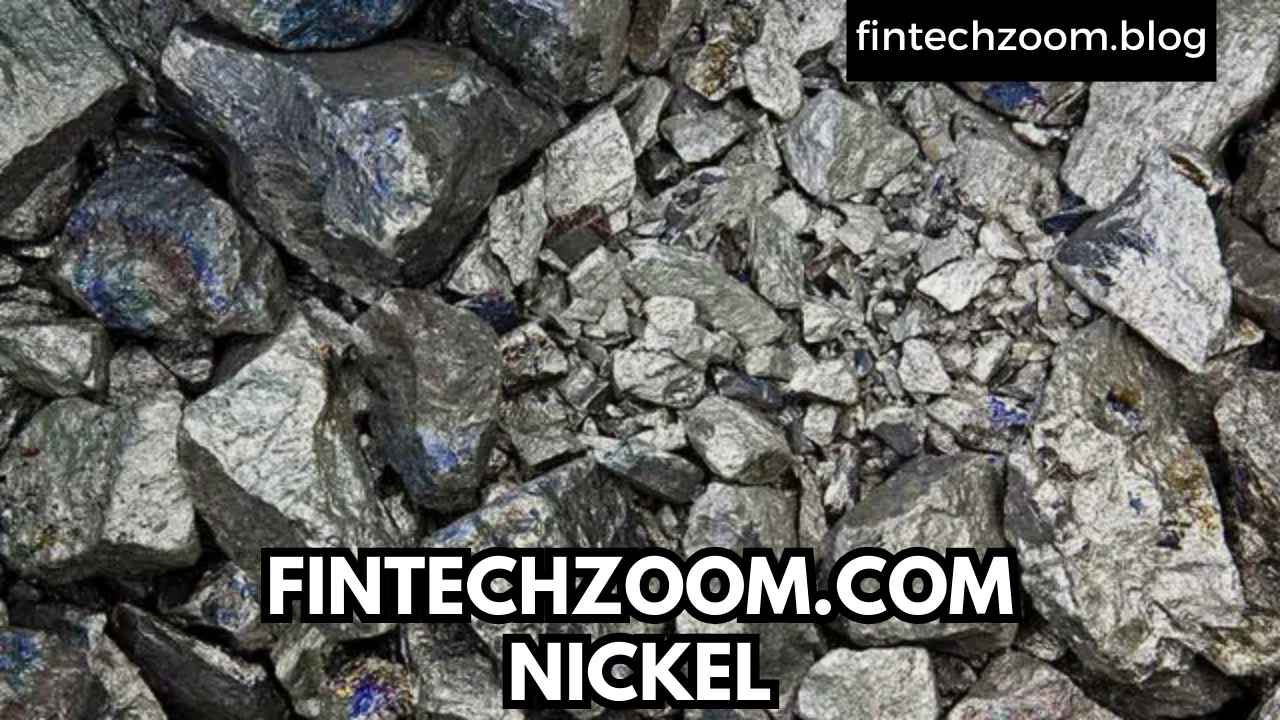 fintechzoom.com nickel