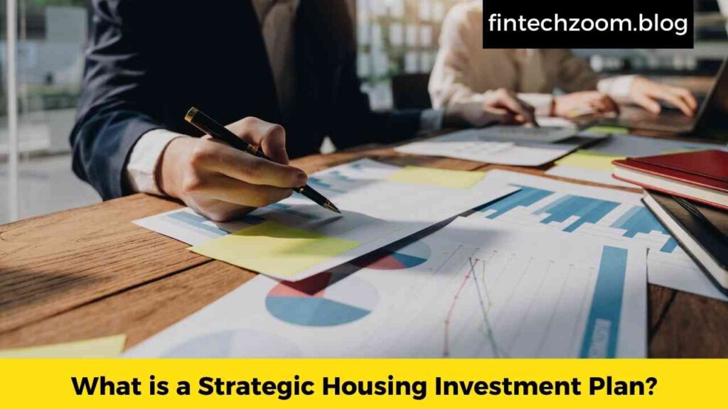 What is a Strategic Housing Investment Plan?