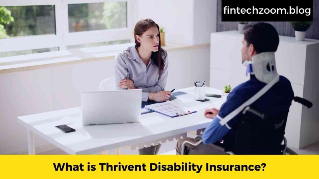 What is Thrivent Disability Insurance?