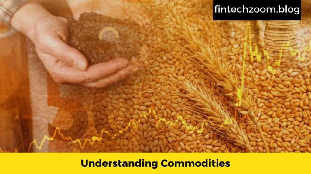 Understanding Commodities