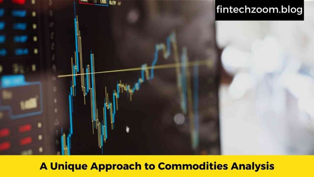 A Unique Approach to Commodities Analysis