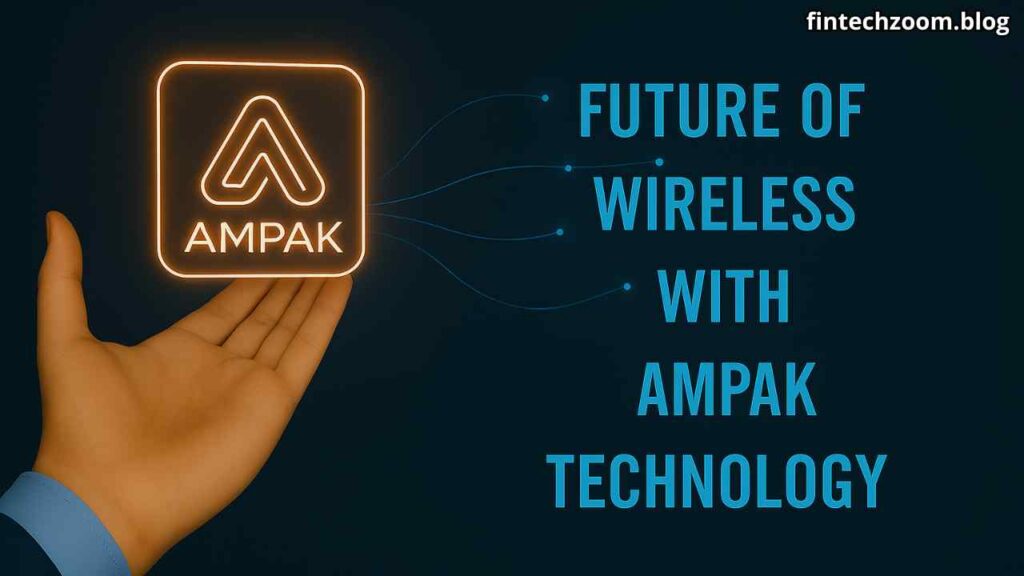 Future of Wireless with Ampak Technology
