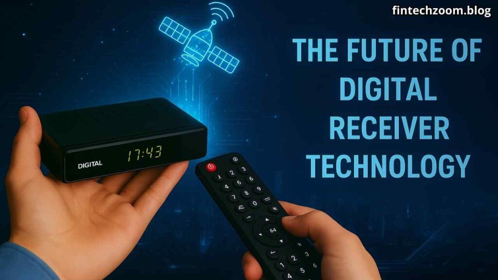 The Future of Digital Receiver Technology